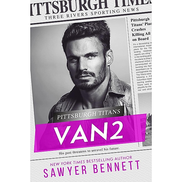 Van2 (Pittsburgh Titans, #10) / Pittsburgh Titans, Sawyer Bennett