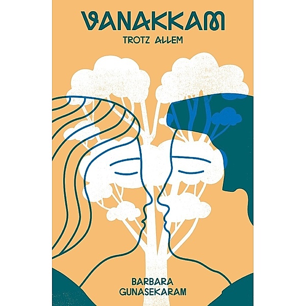 VANAKKAM - TROTZ ALLEM, Barbara Gunasekaram