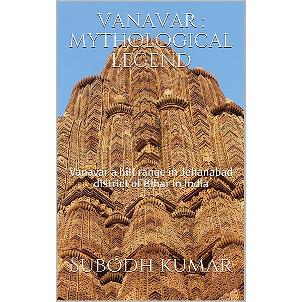 Vanavar: Mythological Legend (history and mythology, #1) / history and mythology, Subodh Kumar