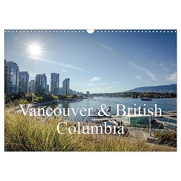 Vancouver & British Columbia (Wandkalender 2024 DIN A3 quer), CALVENDO Monatskalender, Philipp Blaschke