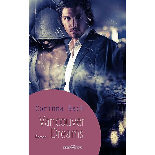 Vancouver Dreams, Corinna Bach