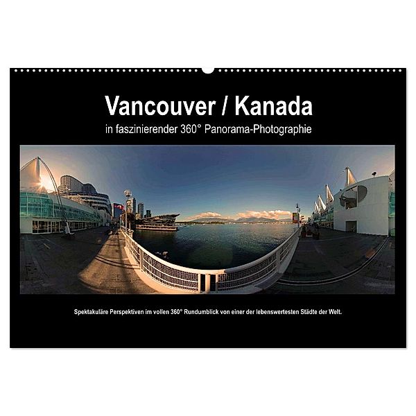 Vancouver / Kanada in faszinierender 360° Panorama-Photographie (Wandkalender 2024 DIN A2 quer), CALVENDO Monatskalender, Copyright by AmosArtwork, Armin Portele