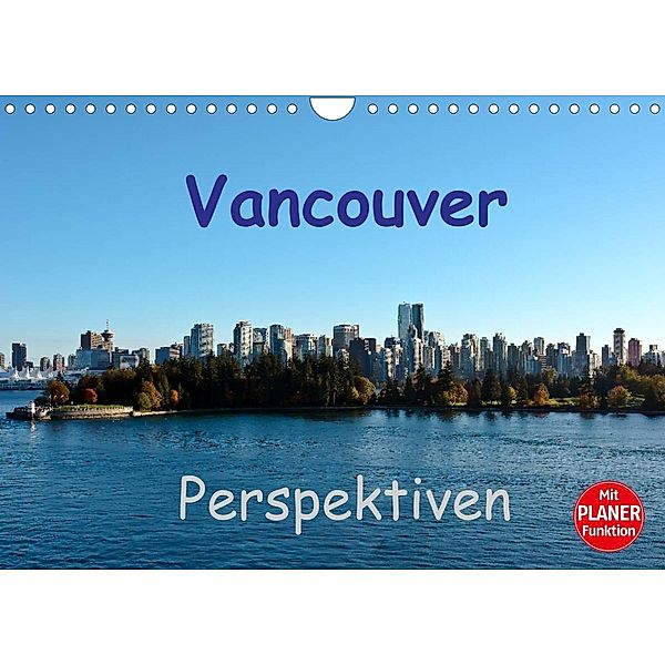 Vancouver Perspektiven (Wandkalender 2022 DIN A4 quer), Berlin, Andreas Schön