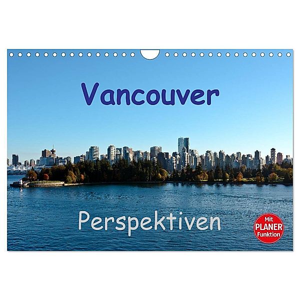 Vancouver Perspektiven (Wandkalender 2025 DIN A4 quer), CALVENDO Monatskalender, Calvendo, Berlin, Andreas Schön