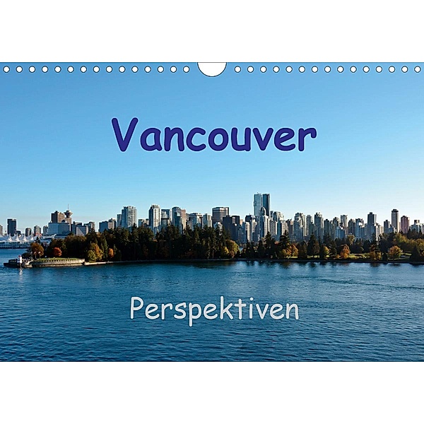 Vancouver PerspektivenCH-Version (Wandkalender 2020 DIN A4 quer), Andreas Schön