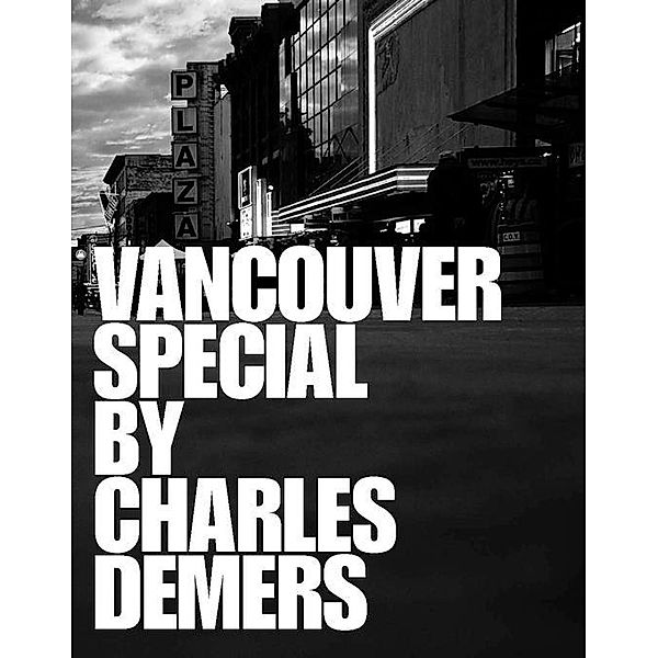 Vancouver Special, Charles Demers