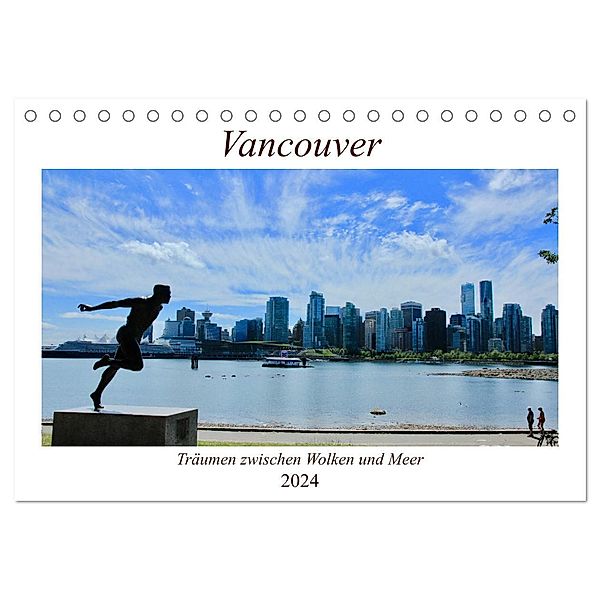 Vancouver - Träumen zwischen Wolken und Meer (Tischkalender 2024 DIN A5 quer), CALVENDO Monatskalender, Holm Anders