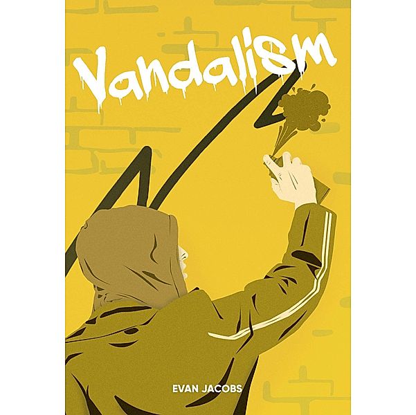 Vandalism, Evan Jacobs Evan