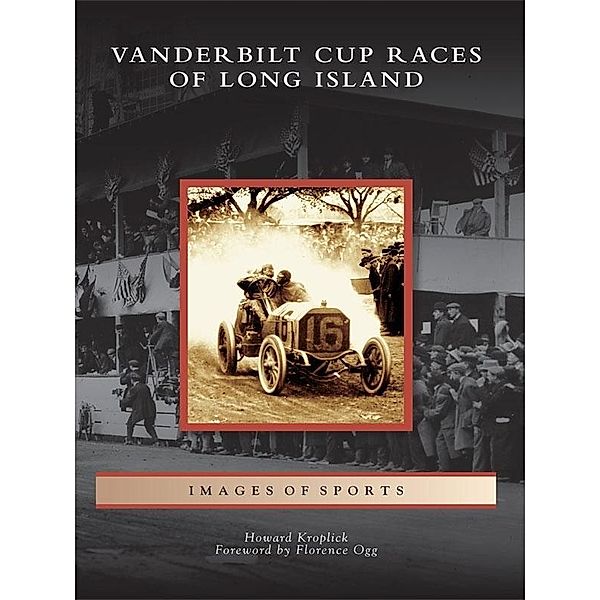 Vanderbilt Cup Races of Long Island, Howard Kroplick