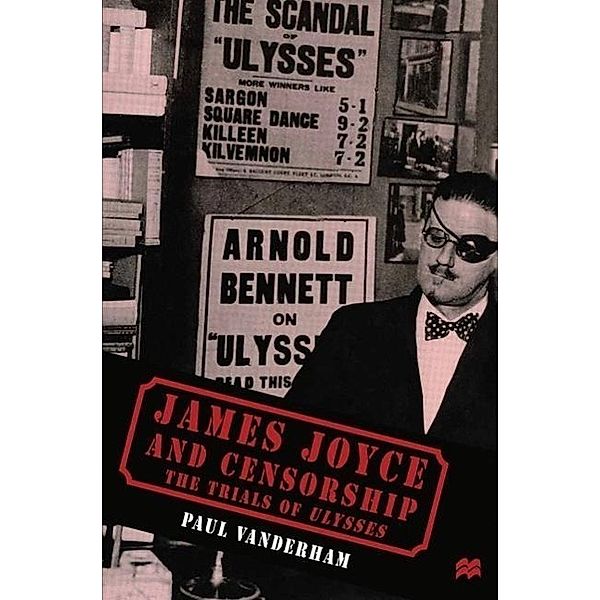 Vanderham, P: James Joyce and Censorship, Paul Vanderham