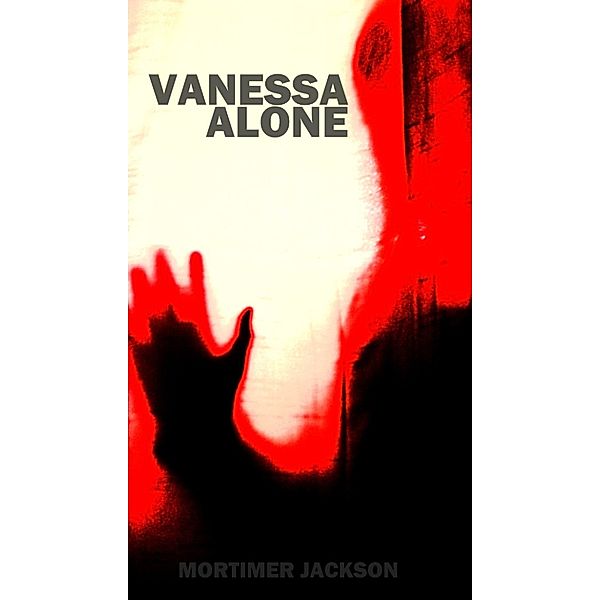 Vanessa Alone, Mortimer Jackson