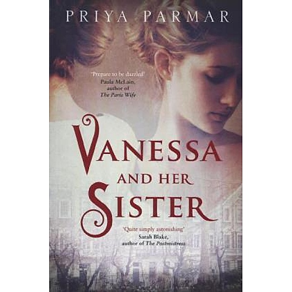 Vanessa and Her Sister, Priya Parmar