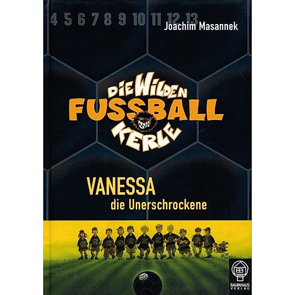 Vanessa, die Unerschrockene / Die Wilden Fußballkerle Bd.3, Joachim Masannek