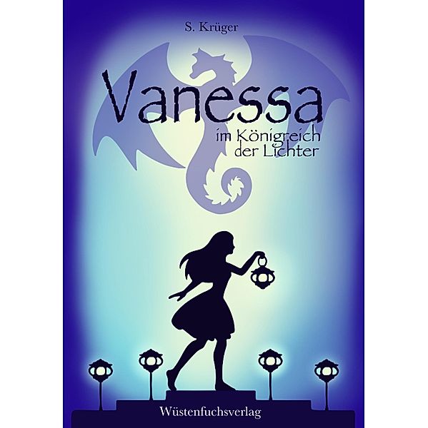 Vanessa im Königreich der Lichter / Die Vanessa Chroniken Bd.1, Sofie Krüger
