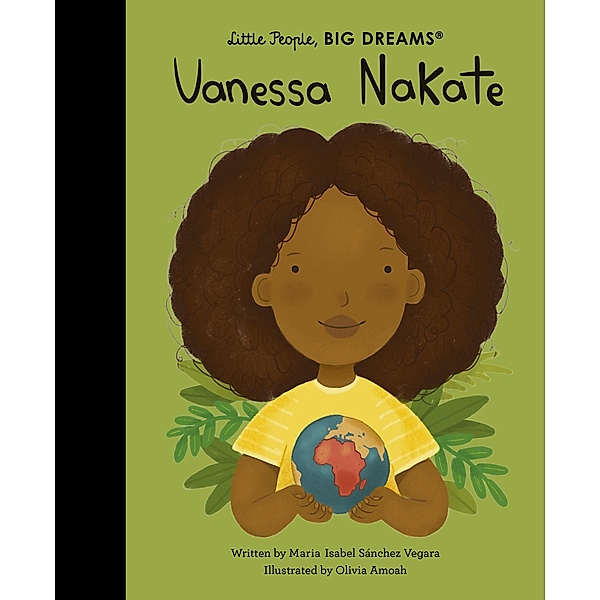 Vanessa Nakate / Little People, BIG DREAMS, Maria Isabel Sanchez Vegara