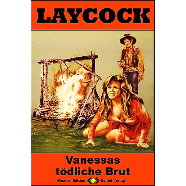 Vanessas tödliche Brut / Laycock Western Bd.259, William Ryan