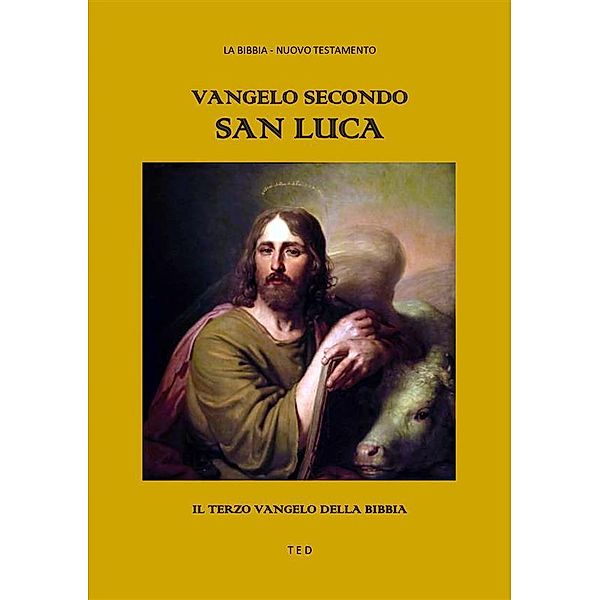 Vangelo secondo San Luca, San Luca