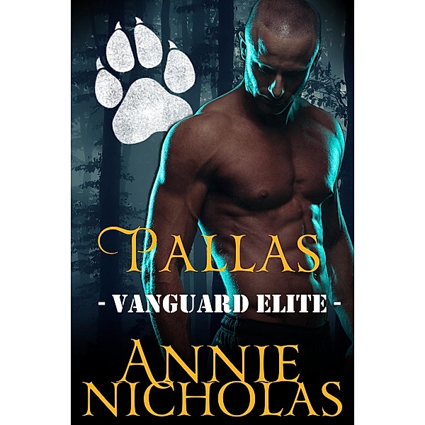 Vanguard Elite: Pallas (Vanguard Elite, #5), Annie Nicholas