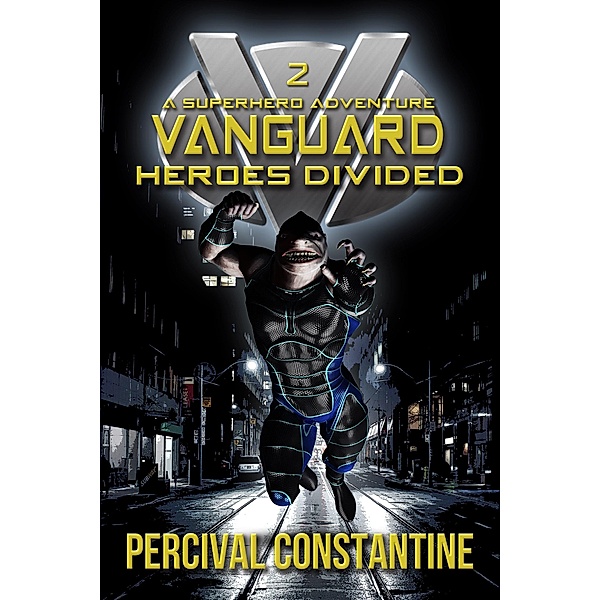 Vanguard: Heroes Divided / Vanguard, Percival Constantine