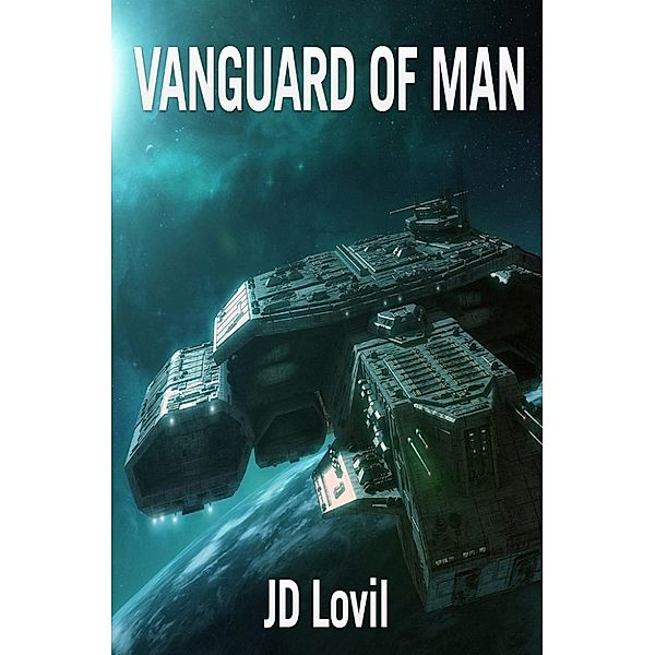 Vanguard of Man, Jd Lovil