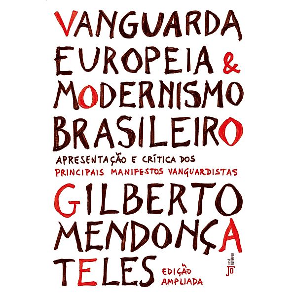 Vanguarda europeia e modernismo brasileiro, Gilberto Mendonça Teles