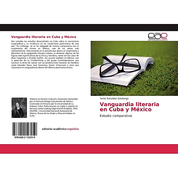 Vanguardia literaria en Cuba y México, Yanet González Sotolongo