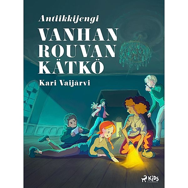 Vanhan rouvan kätkö / Antiikkijengi Bd.1, Kari Vaijärvi