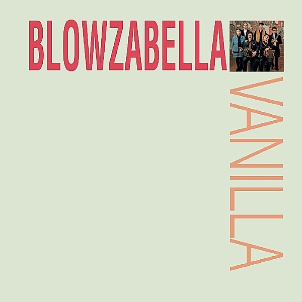 Vanilla, Blowzabella