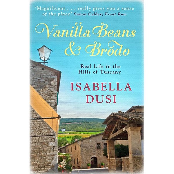 Vanilla Beans And Brodo, Isabella Dusi