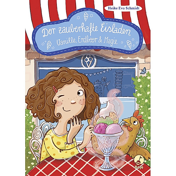 Vanille, Erdbeer und Magie / Der zauberhafte Eisladen Bd.1, Heike Eva Schmidt