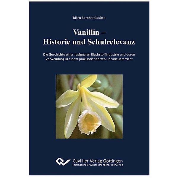 Vanillin &#x2013; Historie und Schulrelevanz