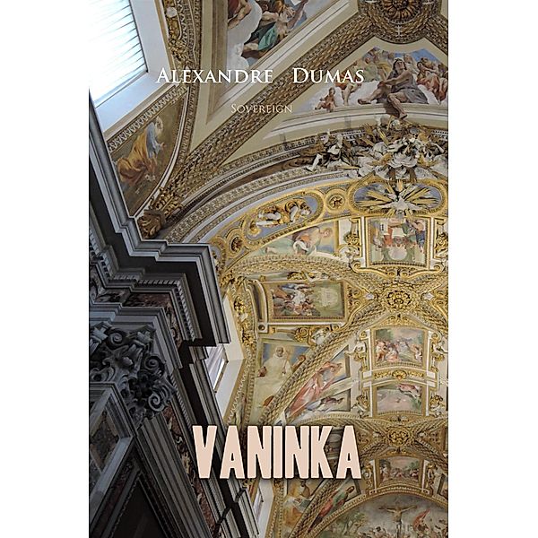 Vaninka / Celebrated Crimes, Alexandre Dumas
