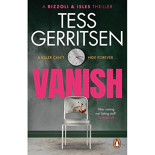 Vanish / Rizzoli & Isles Bd.5, Tess Gerritsen