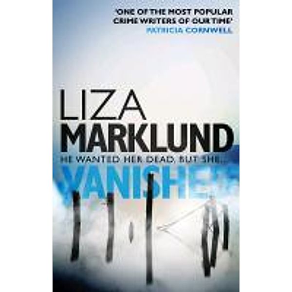 Vanished, Liza Marklund