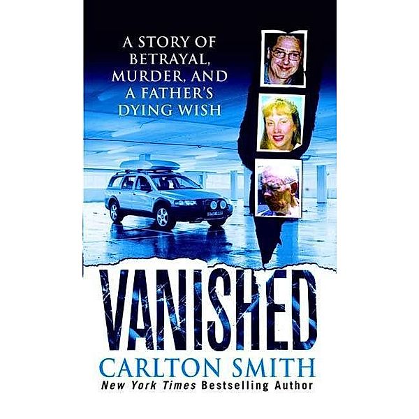 Vanished, Carlton Smith