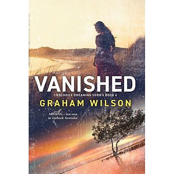 Vanished, Graham Wilson