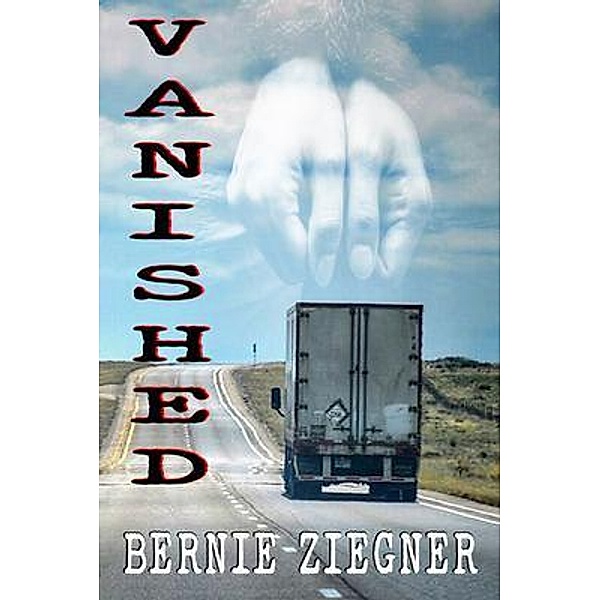 Vanished, Bernie Ziegner