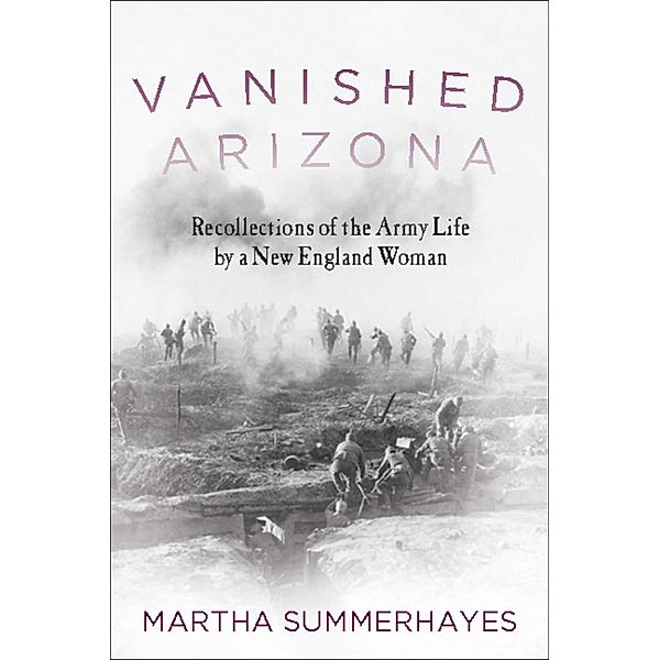 Vanished Arizona, Martha Summerhayes