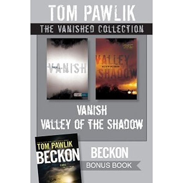 Vanished Collection: Vanish / Valley of the Shadow, Tom Pawlik