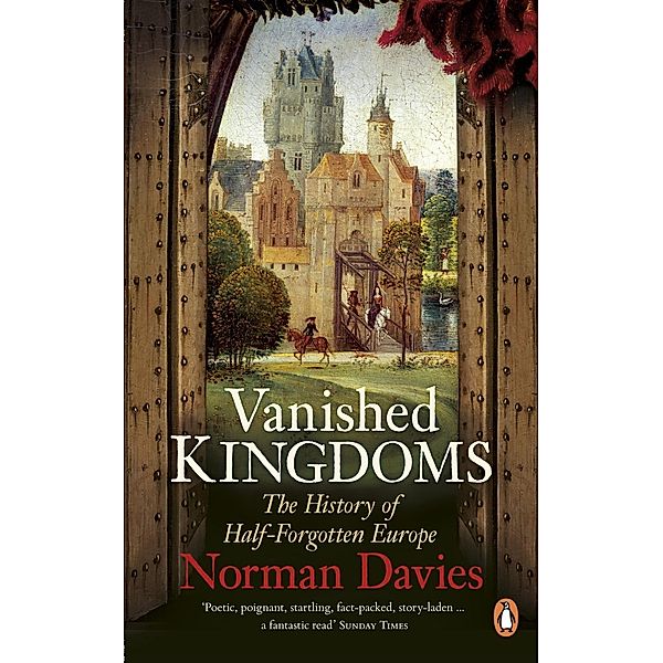 Vanished Kingdoms, Norman Davies