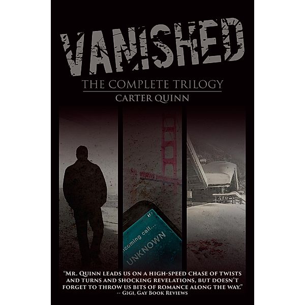 Vanished: The Complete Trilogy / Carter Quinn, Carter Quinn