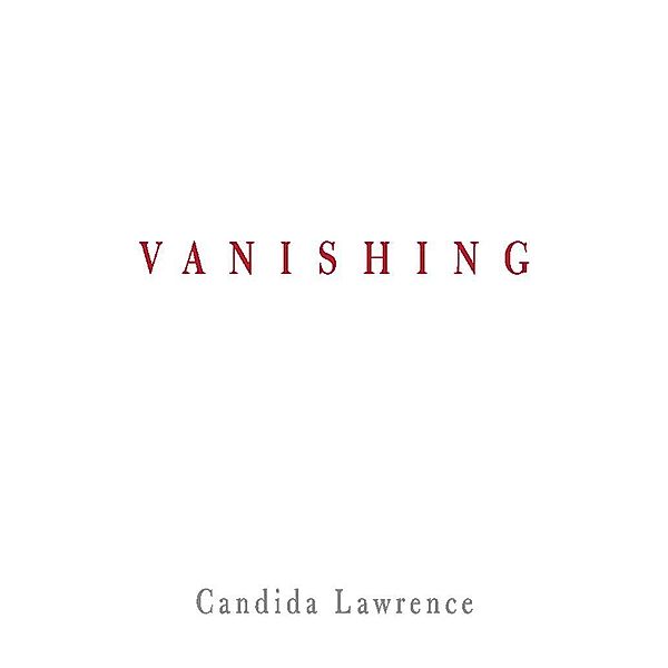 Vanishing, Candida Lawrence