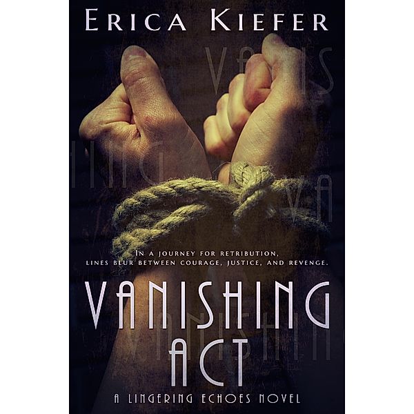 Vanishing Act, Erica Kiefer