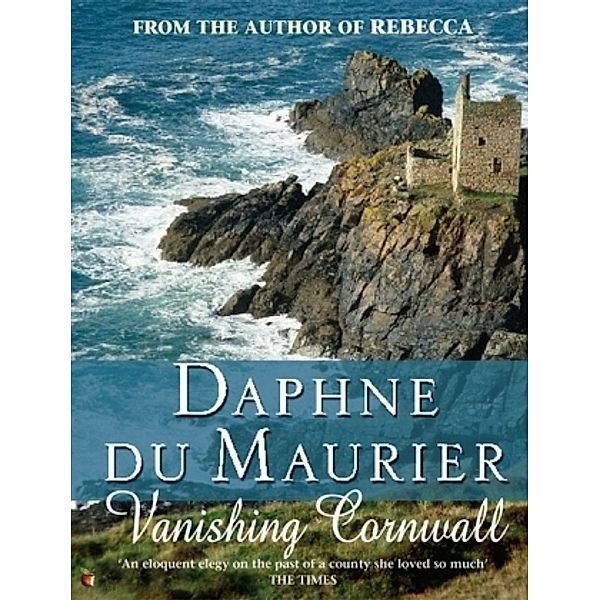 Vanishing Cornwall, Daphne Du Maurier