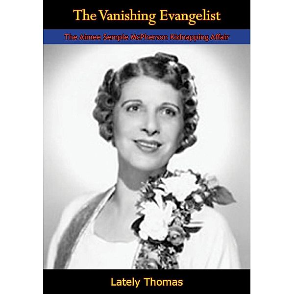 Vanishing Evangelist, Lately Thomas