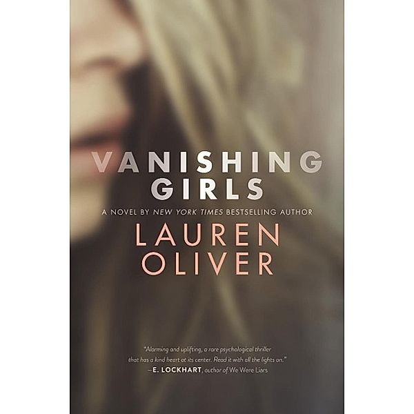 Vanishing Girls, Lauren Oliver