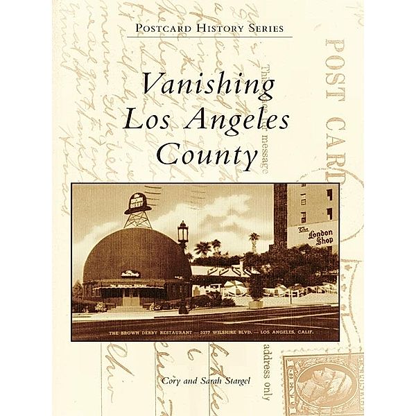 Vanishing Los Angeles County, Cory Stargel