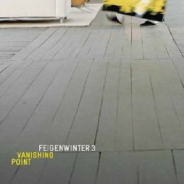 Vanishing Point, Feigenwinter 3