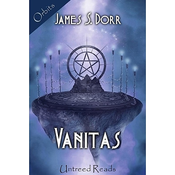 Vanitas / Orbits, James S Dorr