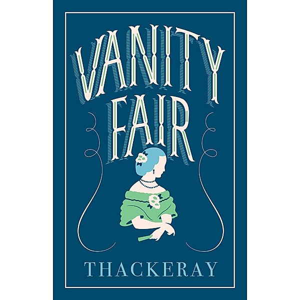 Vanity Fair, William Makepeace Thackeray